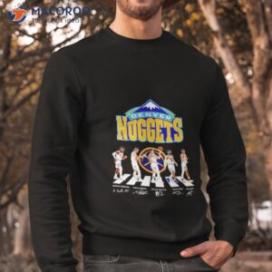 denver nuggests abbey road signatures 2023 shirt sweatshirt