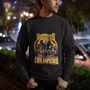 denver nuggets 2023 national basketball association champions the first time the championship signatures shirt sweatshirt