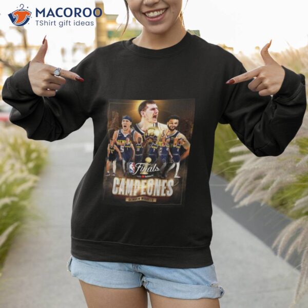 Denver Nuggets 2023 Nba Finals Campeones Shirt