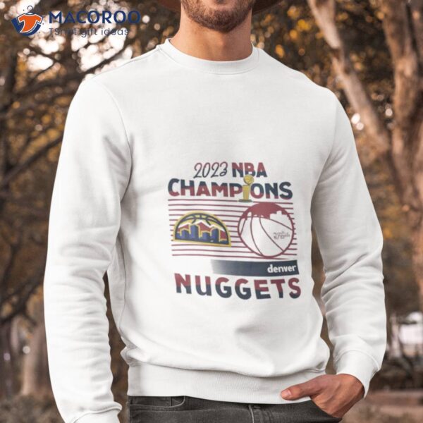 Denver Nuggets 2023 Nba Finals Champions Shirt