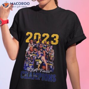 denver nuggets 2023 team players nba finals champions shirt tshirt 1