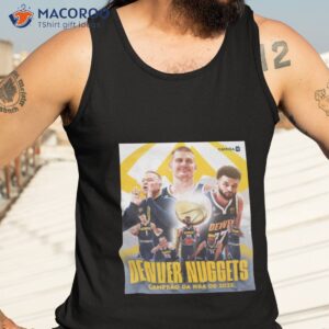 denver nuggets campeao da nba de 2023 shirt tank top 3