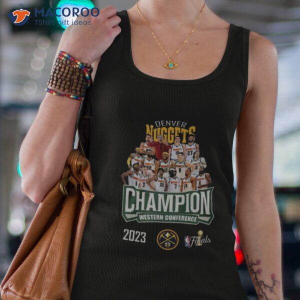 Denver Nuggets Champions Western Conference Finals 2023 Shirt