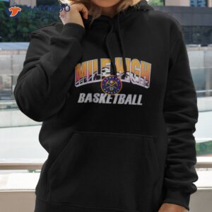 denver nuggets mile high nba 2023 best shirt hoodie