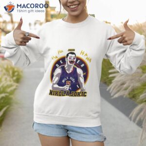 Denver Nuggets Nikola Jokic Joker Shirt 2 denver nuggets nikola jokic joker shirt sweatshirt
