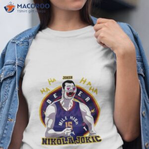 denver nuggets nikola jokic joker shirt tshirt