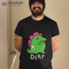 Derpy Dino The Robinsons Shirt