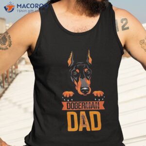 doberman dad pet puppy lover dog father daddy papa father s shirt tank top 3