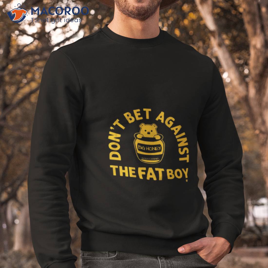 Don’t Bet Against The Fat Boy 2023 Champ Shirt Don’t Bet Against The Fat Boy 2023 Champ Shirt
