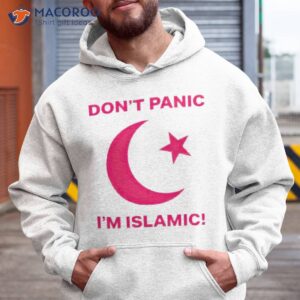 Don’t Panic I’m Islamic Shirt