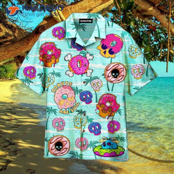 Donuts Are Evil In The Summer On Ocean, But A Tropical Hawaiian Shirt Is Nice.