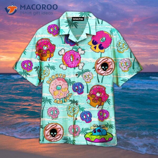 Donuts Are Evil In The Summer On Ocean, But A Tropical Hawaiian Shirt Is Nice.
