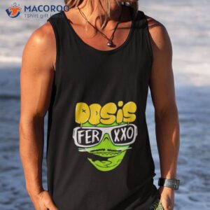 dose feid normal feid ferxxo shirt tank top