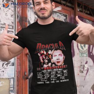 Dracula 92th Anniversary 1931 2023 Thank You For The Memories Signatures Shirt