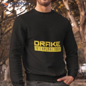 drake interplanetary shirt sweatshirt