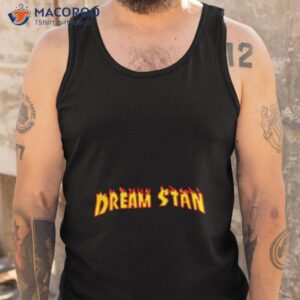 dream stan shirt tank top