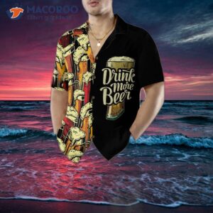 drink more beer in this hawaiian shirt the best gift for lovers 4