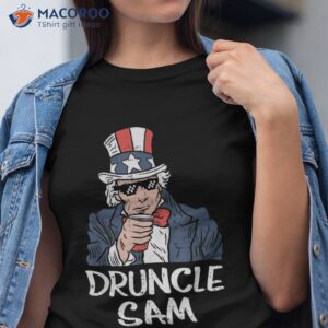 Druncle Sam Funny Uncle Beer 4th Of July Party Drinking Shirt