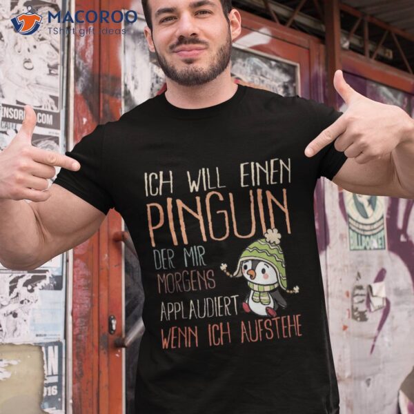 Early Risers Morgenman King Penguin Animal Park Shirt