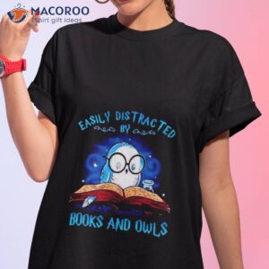 easily distracted by books and owls t shirt tshirt 1