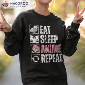 eat sleep anime repeat kawaii otaku manga japan fan gifts shirt sweatshirt 2