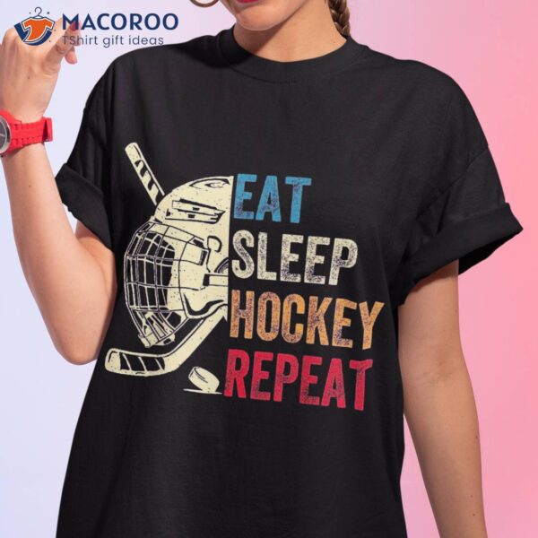 Eat Sleep Hockey Repeat Kids Adult Ice Retro Vintage Shirt