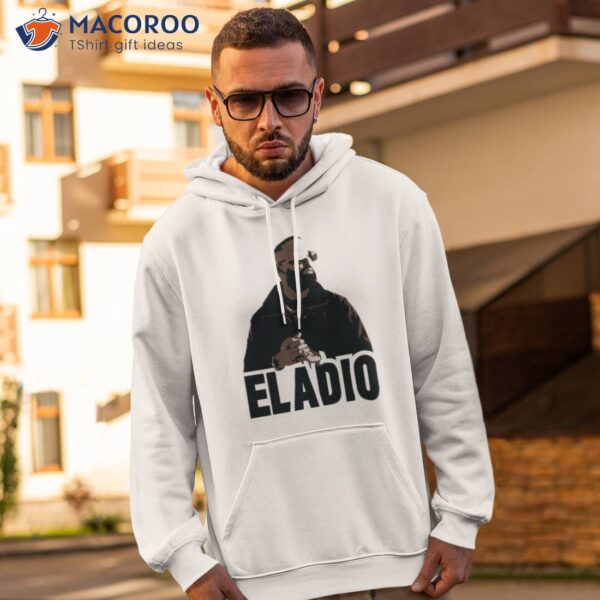 Eladio Carrin Rapper Designs Shirt