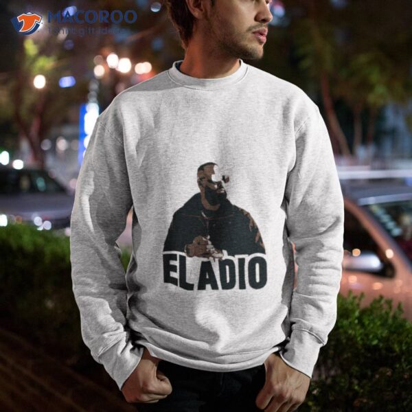 Eladio Carrin Rapper Designs Shirt