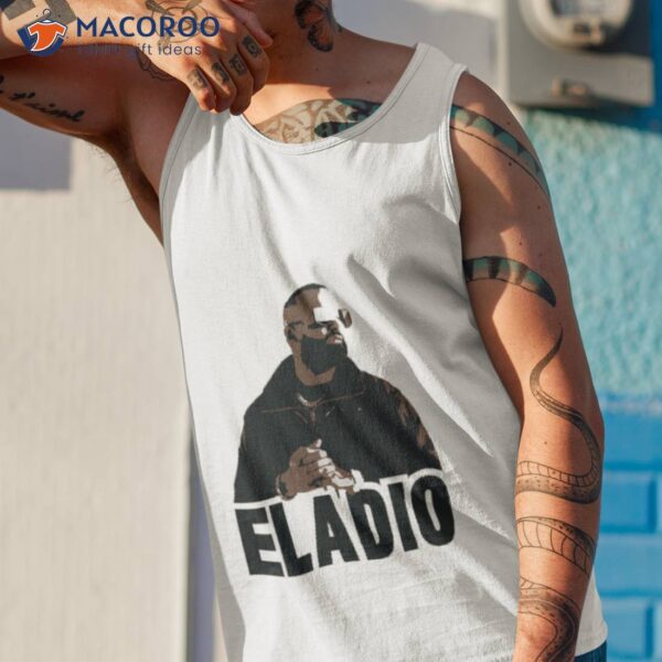 Eladio Carrin Rapper Designs Shirt