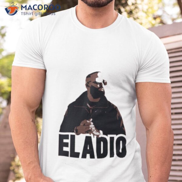 Eladio Carrin Rapper Designs Shirt