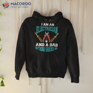 electrician dad shirt funny father gift hoodie