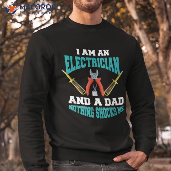 Electrician Dad Shirt Funny Father Gift