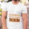 Elements Of Halloween Candy Halloween Costume Shirt