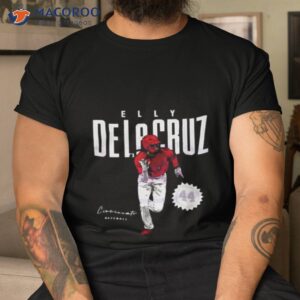 elly de la cruz cincinnati baseball lover shirt tshirt