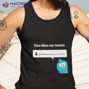 elon musk line my tweets shirt tank top 3