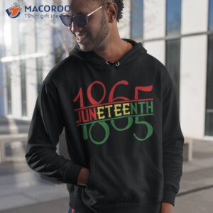 emancipation day is great with 1865 juneteenth flag apparel shirt hoodie 1