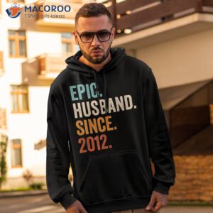 epic husband since 2012 11th wedding anniversary shirt hoodie 2