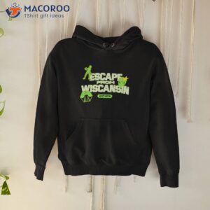 escape from wiscansin 2023 shirt hoodie