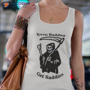even baddies get saddies 2023 shirt tank top 4