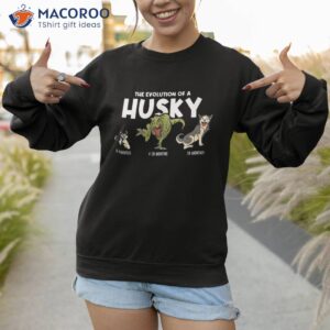 evolution of a husky dog siberian shirt sweatshirt 1