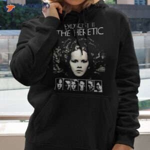 exorcist ii linda blair the heretic shirt hoodie