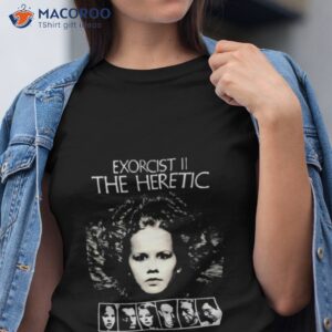 exorcist ii linda blair the heretic shirt tshirt