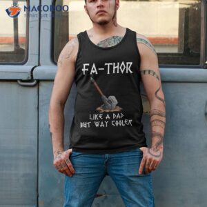 fa thor fathers day gift tshirt dad father shirt tank top 2