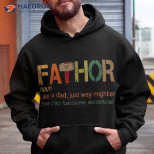 fa thor like dad just way mightier hero fathers day shirt hoodie