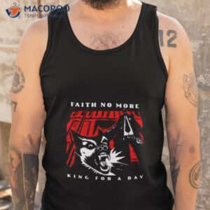 faith no more king for a day song shirt tank top
