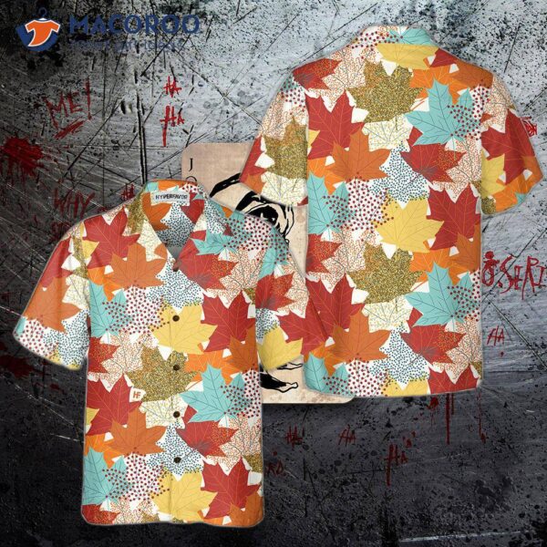 Fall Maple Leaf Hawaiian Shirt, Autumn Vibe Thanksgiving Unique Gift For Day