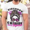 Family Trip 2023 Birthday Cruise Squad, Girls Gone Cruising Shirt