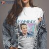 Fanny Chmelar Shirt