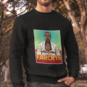 father and son far cry 6 shirt sweatshirt