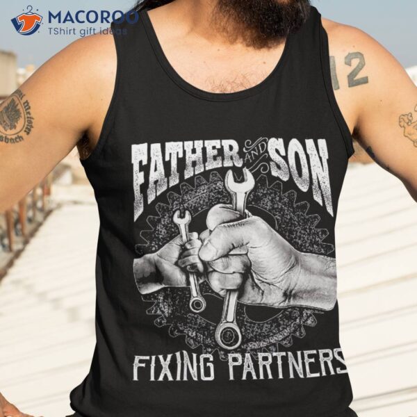 Father And Son Mechanic Shirt Father’s Day Gift